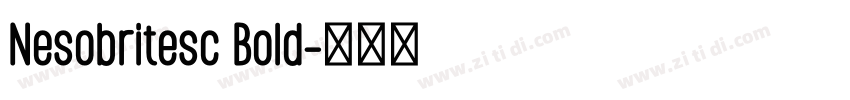 Nesobritesc Bold字体转换
